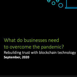What do businesses need to overcome the pandemic? Rebuilding trust with blockchain technology